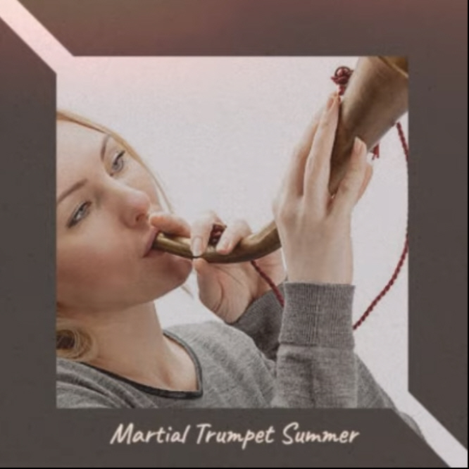 martialtrumpetsummer